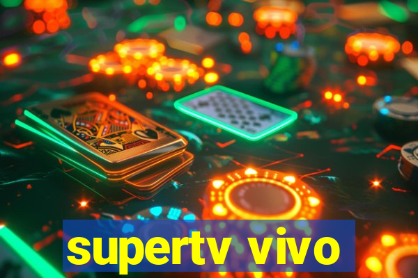 supertv vivo